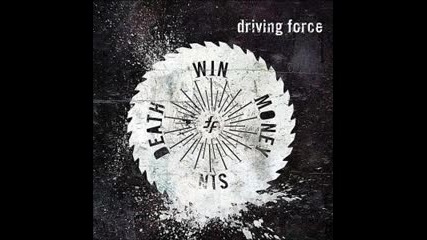 Driving Force - Wounded Animal