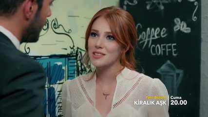 Любов под наем епизод 27 Трейлър /kiralik Ask 27. Bolum Fragman