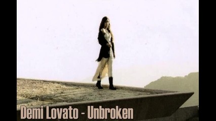 Demi Lovato - Unbroken