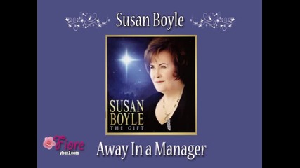 07. Susan Boyle - Away In a Manager