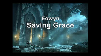 Eowyn - Saving Grace + Превод 