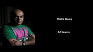 Rishi Bass - Afrikano / Африканско [high quality]