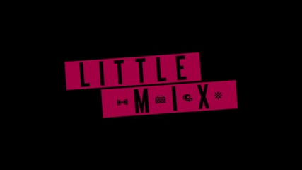 Little Mix - Teaser 1 - 4 days to go