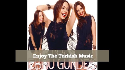 Ebru Gundes - Soz Vermistin Bana (13 5 2012 Full Album)