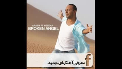 Arash Ft. Helena - Broken Angel 