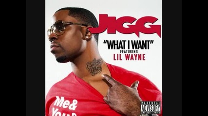 Jigg - What I Want feat. Lil Wayne Ice Cube Hot New Summer Single 