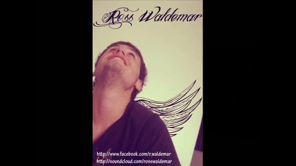Ross Waldemar - 2 Mind (original Mix)