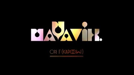 Maya Vik - On It
