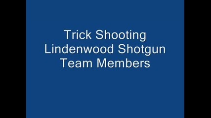 Trick Shooting