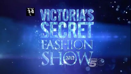(2012 - 2013) Victoria's Secret Fashion Show