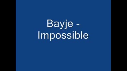 Bayje - Impossible
