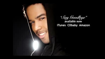 Eric Arceneaux - Say Goodbye 