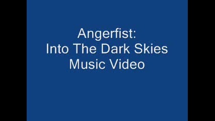 Angerfist - Into The Dark Skies