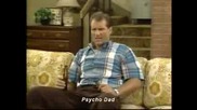 Al Bundy - Psycho Dad