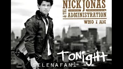 Nick Jonas and Administration - Tonight 