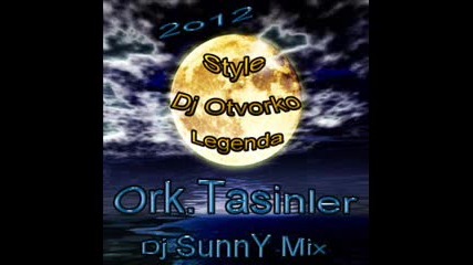 ork.tasinler 2012 hit dj otvorko legenda