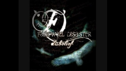 Farewell Disaster - Live Forever
