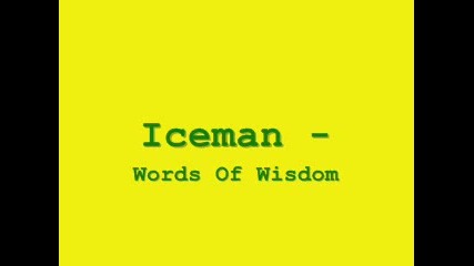 Iceman - Words Of Widsom - [abendigo Riddim]