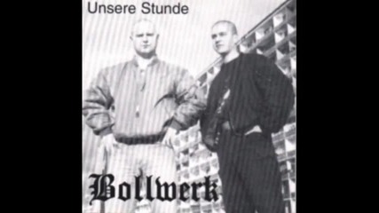 Bollwerk - Der Tag wird kommen! 