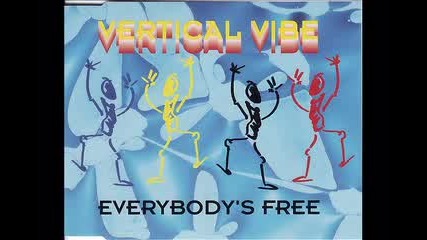 Vertical Vibe - Everybody's Free
