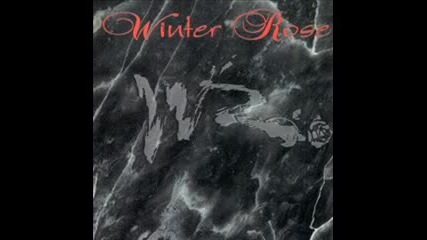Winter Rose - One Last Time