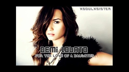 Demi Lovato - For The Love Of A Daughter [full] [unbroken Album 2011]
