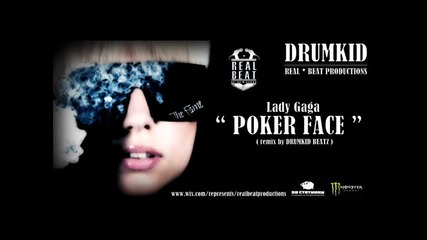 Lady Gaga - Poker Face (remix by Drumkid Beatz)