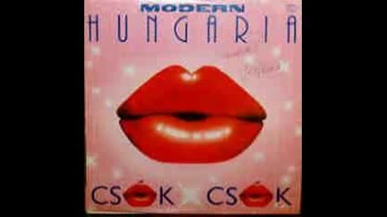 Modern Hungária - Csók x csók (1987 disco hungaria)