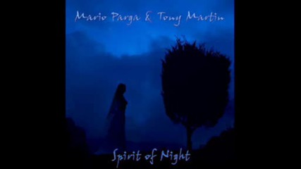 Tony Martin & Mario Parga - Spirit of night