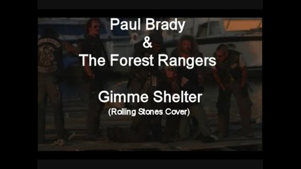Paul Brady and the Forest Rangers - Gimme Shelter lyrics 