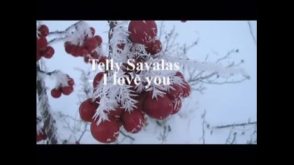 Telly Savalas - I love you