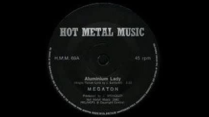 Megaton - Aluminium Lady