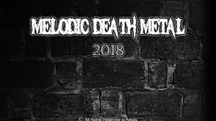 Melodic Death Metal - Mix 2018