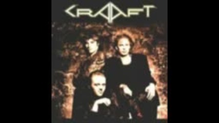 Craaft - Dont Wanna Wait no More 