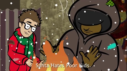 Дядо Коледа мрази бедни деца :d :d :d