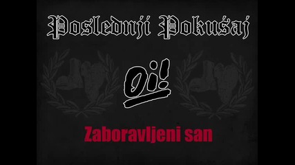Poslednji Pokusaj - Zaboravljeni san