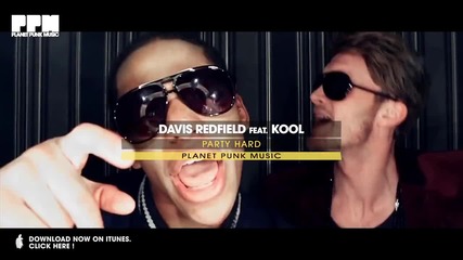 Davis Redfield feat. Kool - Party Hard