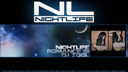 Lights - Romance Is (nightlife Dj Tool)