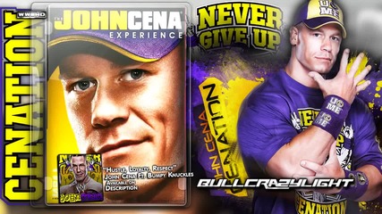 The John Cena Experience Dvd Soundtrack " Hustle, Loyalty, Respect " 2010