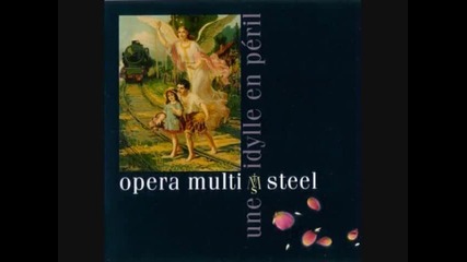 Opera Multi Steel - Angelise 