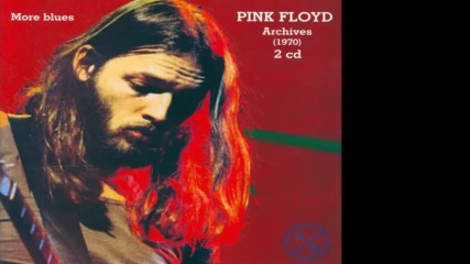 Pink Floyd - More Blues (1970, Live at Montreux, Full Album)