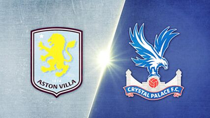 Aston Villa vs. Crystal Palace - Game Highlights