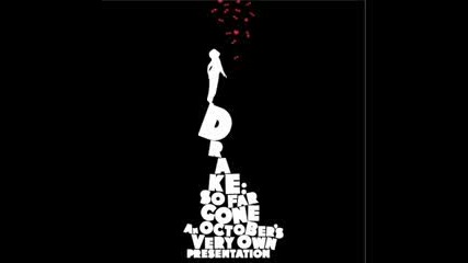 Drake - The Calm (so Far Gone Mixtape)