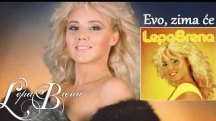 Lepa Brena - Evo, zima ce - (Official Audio 1987)