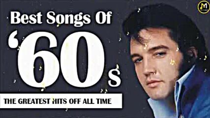 60s Greatest Hits - Best Oldies Songs Of 1960s - Oldies But Goodies 2