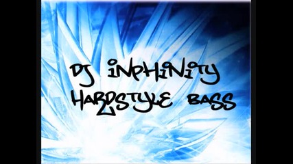 Dj Inphinity - Hardstyle Bass
