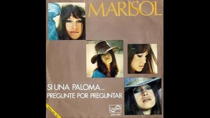 Marisol (pepa Flores) - Si una paloma...