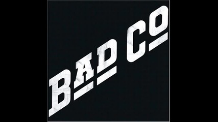 Bad Company - The Way I Choose