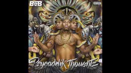 *2015* b.o.b ft. Sevyn Streeter - Love Life