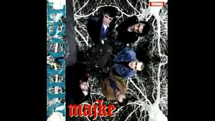 Majke - Znam ono sto treba da znam 